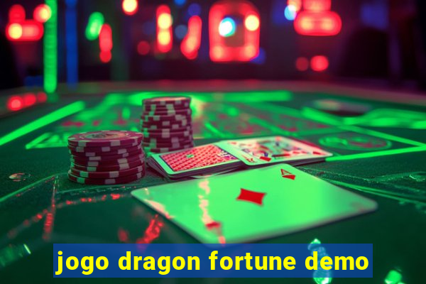 jogo dragon fortune demo